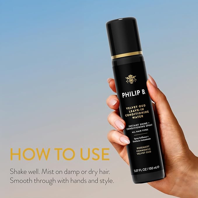 PHILIP B. Velvet Oud Leave-in Conditioning Water, 5.07 Fl. Oz. (150 ml) - Instant Shine and Conditioning Spray With Rosemary and Chamomile-Velvo Beauty