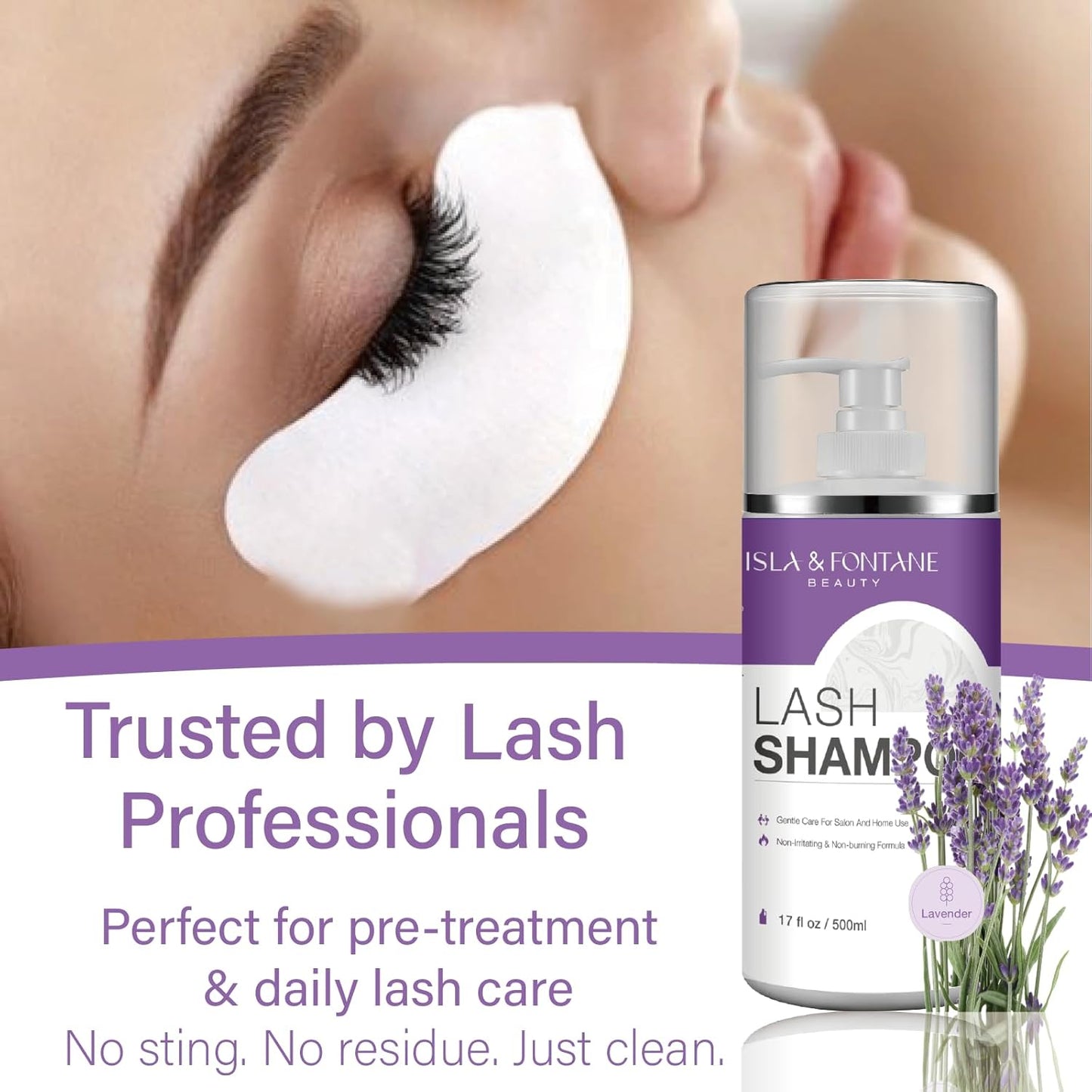 ISLA & FONTANE Lash Shampoo Bulk – Multi-Scent Series – 17 fl oz / 500ml | Gentle Eyelash Cleanser for Lash Extensions | Non-Irritating | Professional Lash Bath Foam For Salon And Home Use (Lavender)-Velvo Beauty