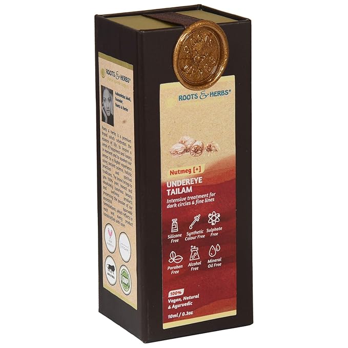 ROOTS AND HERBS Ayurvedic Natural Treatment 100% Vegan No Paraben Nutmeg Undereye Nourishment Oil for Men and Women -10 ml-Velvo Beauty