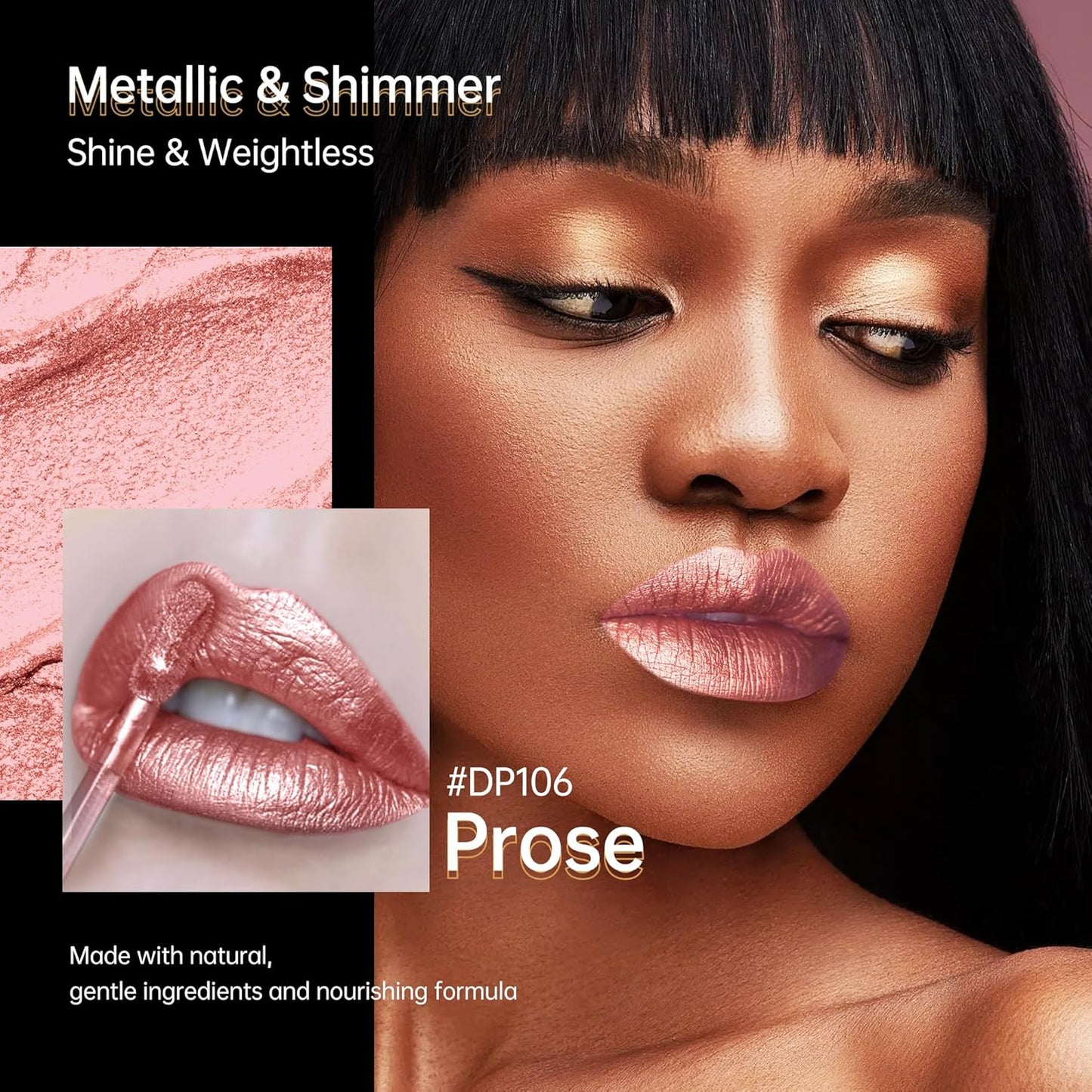 Nude Pink Lipsticks for Women Metallic Lipstick Long Lasting Non Stick Cup Lip Gloss, Shimmer Lightweight Hydrating Full Coverage Lip Color, DP106 Prose-Velvo Beauty