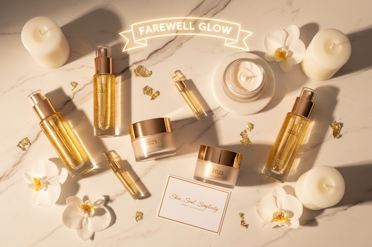 The 2025 Glow Farewell — Skin, Soul, and Simplicity