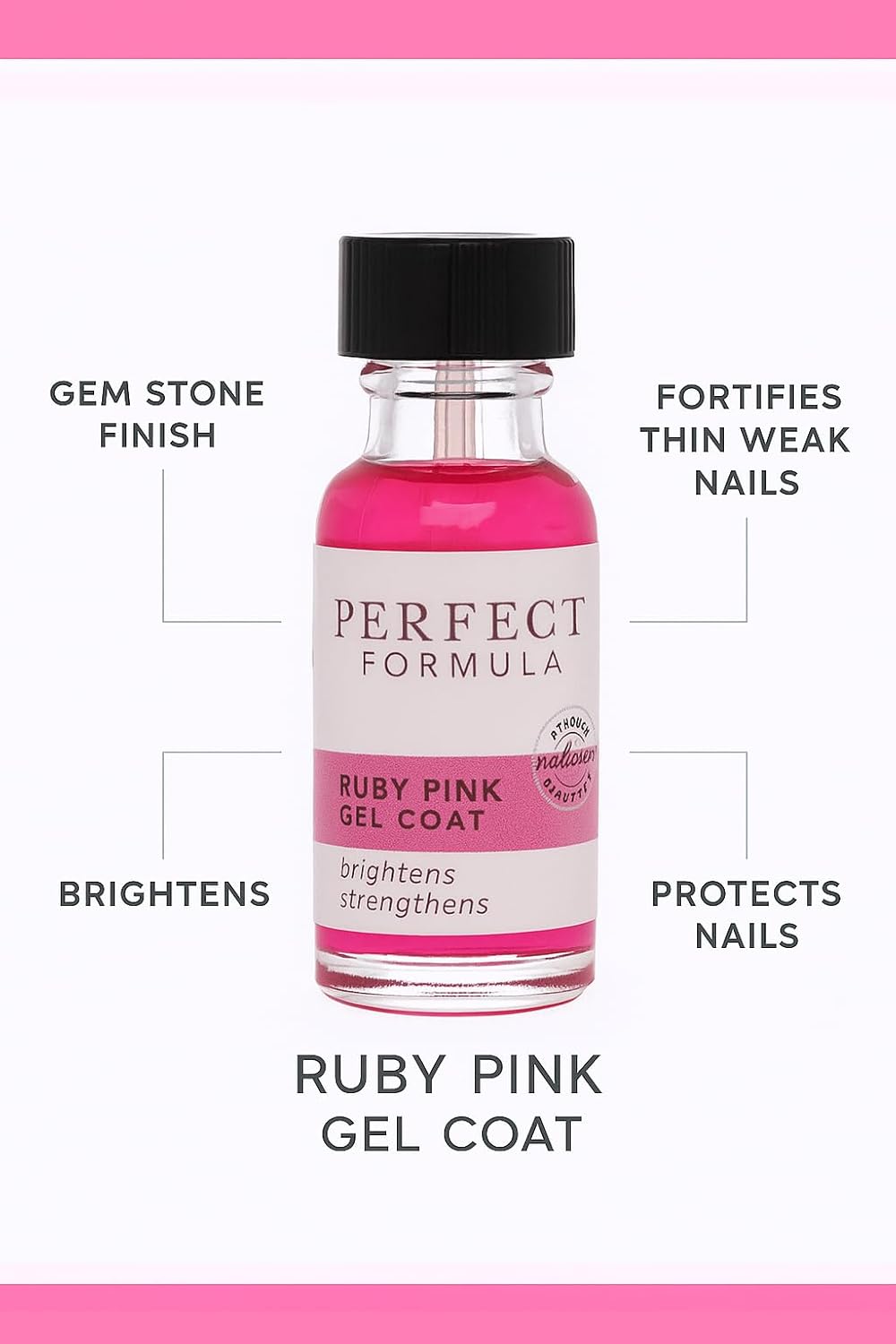 Perfect Formula Ruby Pink Gel Coat - Nail Strengthener, Keratin Nail Treatment, Gemstone Pink Gel Nail Polish - Nail Strengthener for Damaged Nails - Made In The USA .60 fl oz.-Velvo Beauty