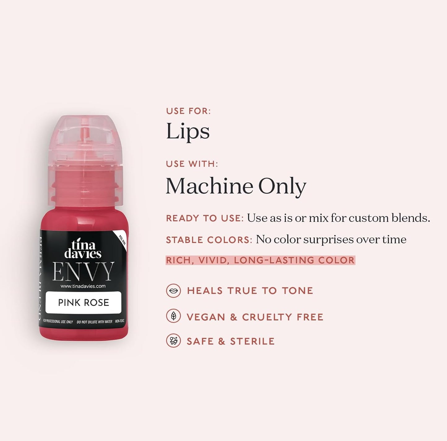 Tina Davies Professional Envy & Lust Lip Pigments - Permanent Lip Makeup - Colors Heal True to Tone - High Retention - Envy Pink Rose, 1/2oz/15ml Bottle-Velvo Beauty