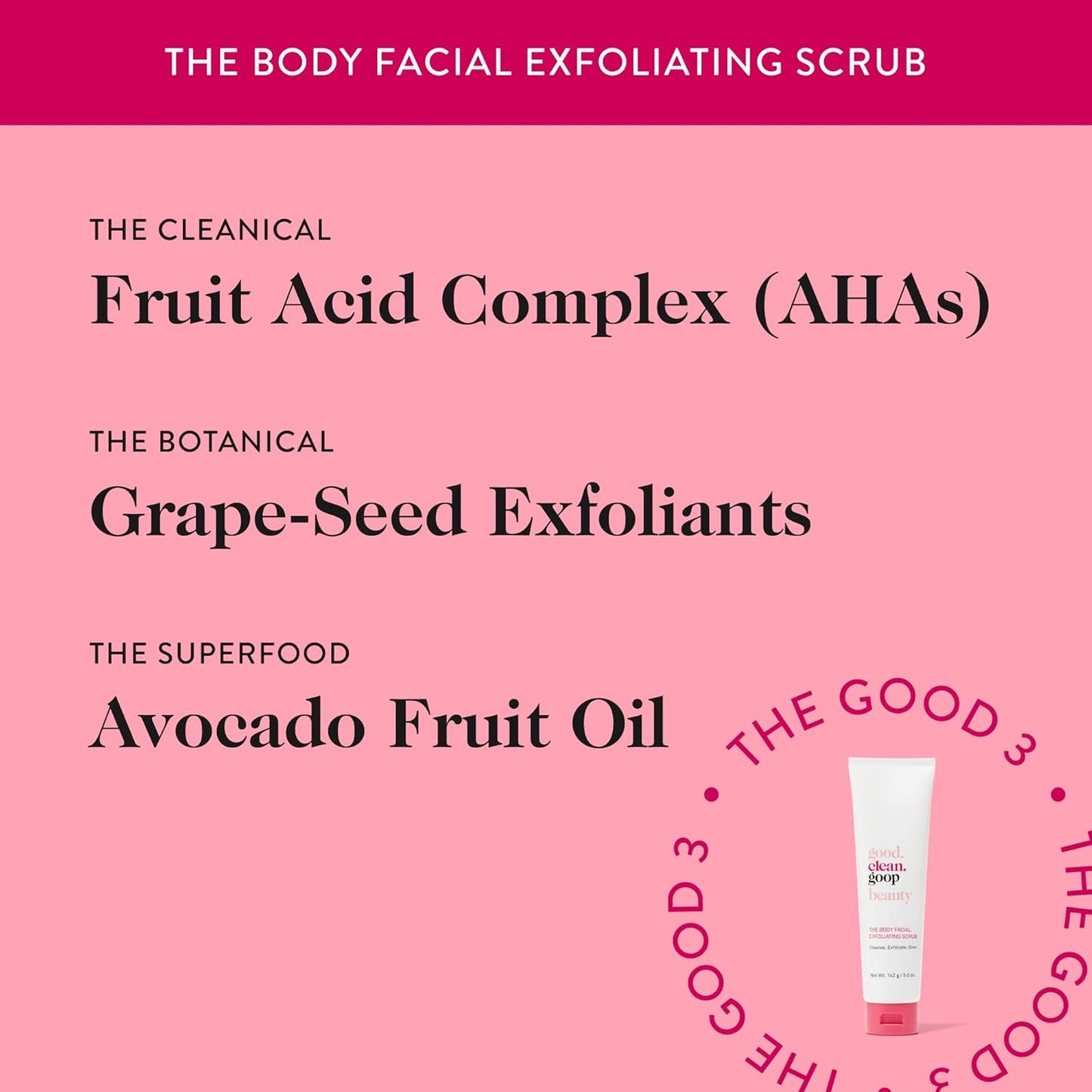 good.clean.goop beauty The Body Facial Exfoliating Scrub | Body Exfoliant & Cleanser for Glowing Skin | AHAs, Grape-Seed Exfoliant & Avocado Fruit Oil | Dead Skin Remover | Cruelty-Free & Vegan | 5 oz-Velvo Beauty