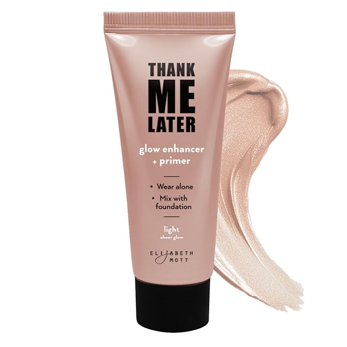 Elizabeth Mott Thank Me Later Glow Enhancer & Primer - Illuminating Makeup Base & Highlighter for Radiant Skin - Lightweight, Long-Lasting, Vegan & Cruelty-Free, Sheer Light Glow Shade, 30g-Velvo Beauty