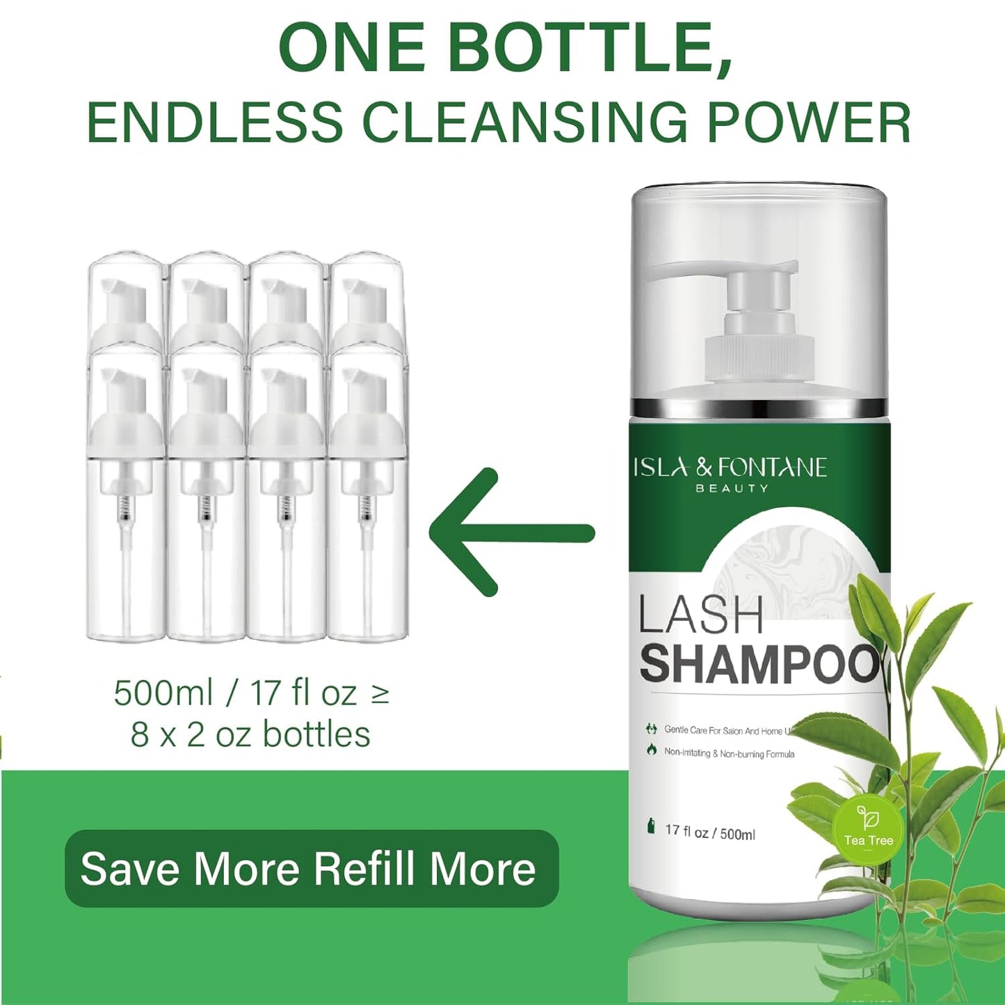 ISLA & FONTANE Lash Shampoo Bulk – Multi-Scent Series – 17 fl oz / 500ml | Gentle Eyelash Cleanser for Lash Extensions | Non-Irritating | Professional Lash Bath Foam For Salon And Home Use (Tea Tree)-Velvo Beauty