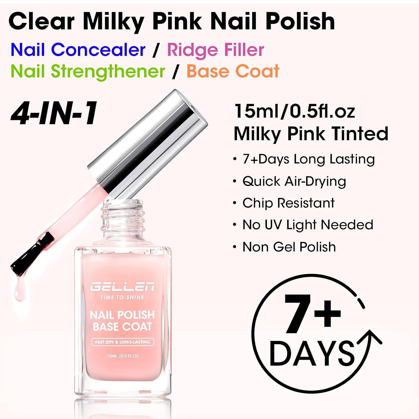 GELLEN 4‑in‑1 Clear Nail Polish Base Coat Sheer Tinted Milky Pink, Ridge Filler, Nail Strengthener & Concealer, Calcium Formula Strengthens Nails, Enhances Natural Look, No HEMA, Anti-yellowing-Velvo Beauty