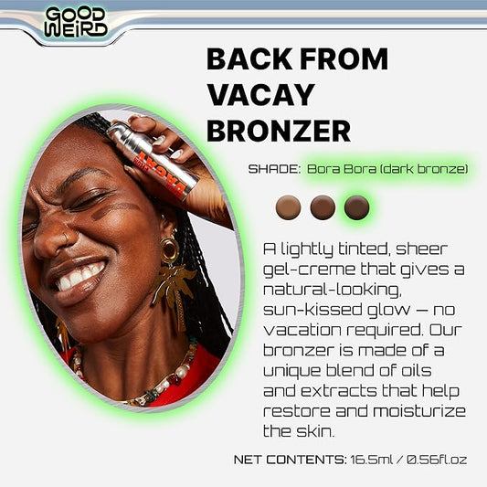 GOOD WEIRD Back From Vacay Bronzer - Vegan Liquid Face Bronzer Gel Cream for Men and Women | Natural Glow Lightweight Highlighter Makeup | Subtle Shimmer | 0.56 fl. oz. | BORA BORA (Dark Bronze)-Velvo Beauty